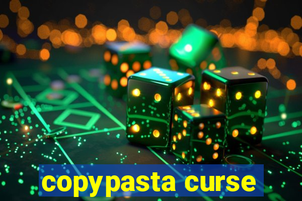 copypasta curse